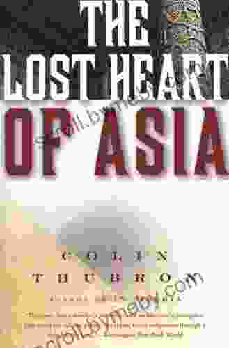 The Lost Heart Of Asia