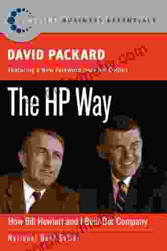 The HP Way: How Bill Hewlett And I Built Our Company (Collins Business Essentials)