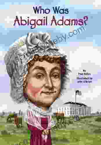 Who Was Abigail Adams? (Who Was?)