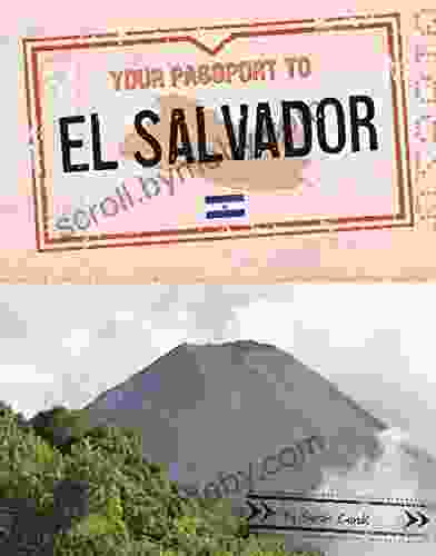 Your Passport To El Salvador (World Passport)